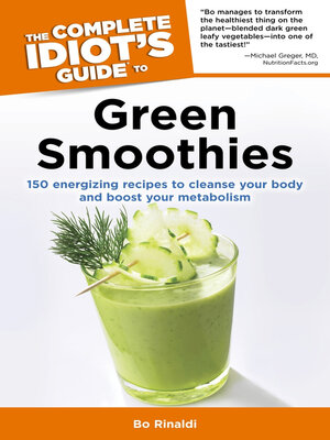 cover image of The Complete Idiot's Guide to Green Smoothies